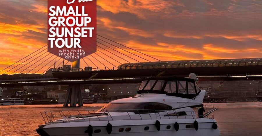 Istanbul: Small-Group Luxury Yacht Sunset Cruise w/ Snacks - Karaköy Pier, Galata Tower, and Galataport